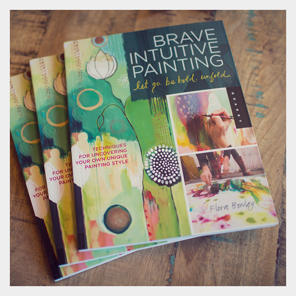 Brave Intuitive Painting Signed Copy - Flora Bowley